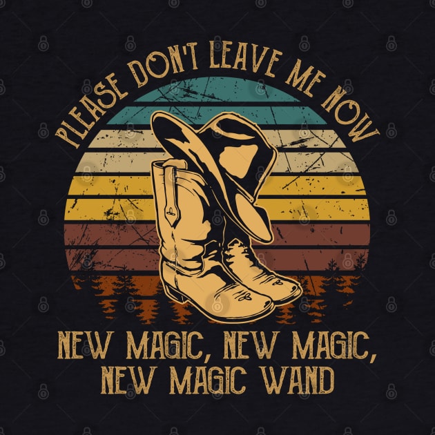 Please Don't Leave Me Now New Magic, New Magic, New Magic Wand Cowboys Hat & Boots Vintage by Beetle Golf